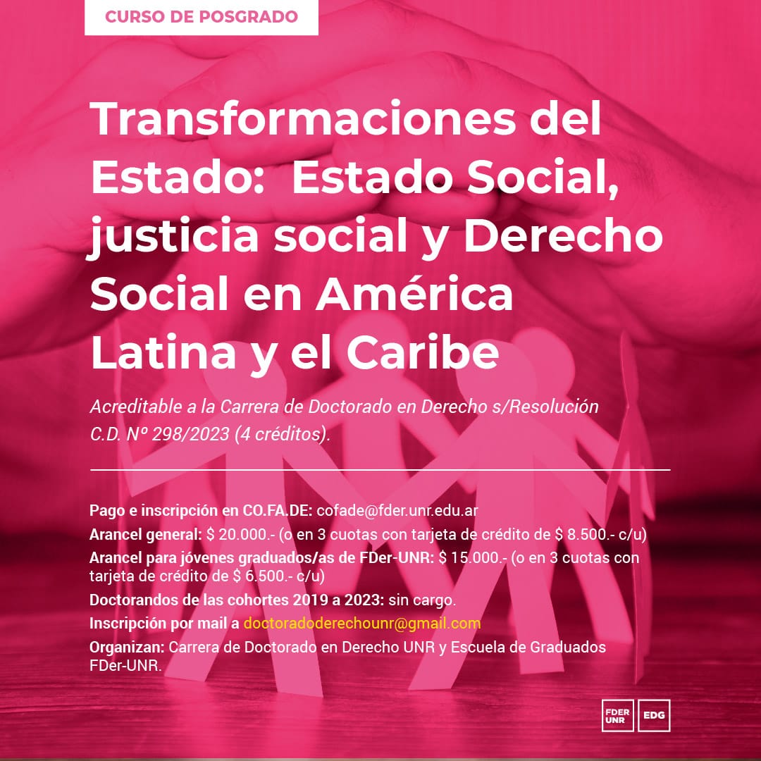 TRANSFORMACIONES DEL ESTADO: ESTADO SOCIAL, JUSTICIA SOCIAL, Y DERECHO SOCIAL EN AMÉRICA LATINA